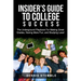 Insider's Guide To College Success: The Underground Playbook For Making Great Grades, Having More Fun, and Studying Less