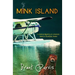 Mink Island: A Comical Mystery on a Remote Island in Southeast Alaska