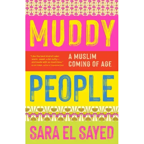 Muddy People: A Muslim Coming of Age