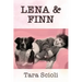Lena and Finn