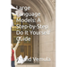 Large Language Models: A Step-by-Step Do It Yourself Guide