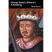 George Peele's Edward I: A Retelling
