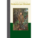 A Short Biography of Frederick Law Olmsted