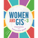 Women and Gis, Volume 3: Champions of a Sustainable World