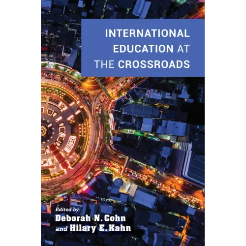 International Education at the Crossroads