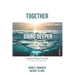 Together: GOING DEEPER - A Mentoring Guide for Mentors and Mentees (Book1)