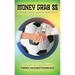 Money Grab $$: A Parent's Guide to American Youth Soccer