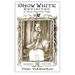Snow White Revisited: A Tale for Our Time