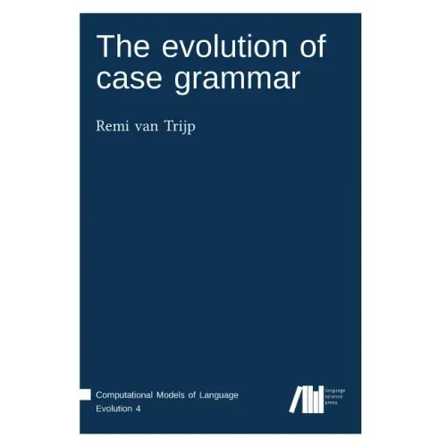 The evolution of case grammar