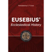 Eusebius' Ecclesiastical History: Complete and Unabridged