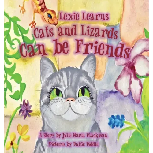 Lexie Learns Cats and Lizards Can Be Friends