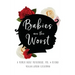 Babies Are The Worst: A Memoir about Motherhood, PPD, & Beyond