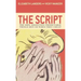 The Script: The 100% Absolutely Predictable Things Men Do When They Cheat