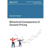 Behavioral Consequences of Dynamic Pricing
