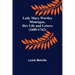 Lady Mary Wortley Montague, Her Life and Letters (1689-1762)