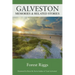 Galveston: Memories & Related Stories
