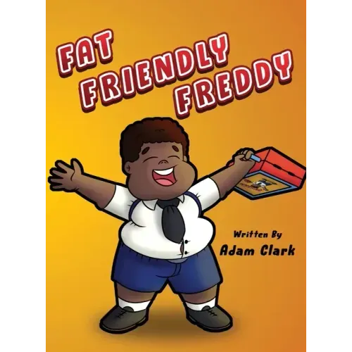 Fat Friendly Freddy