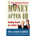 The Motley Fool's Money After 40: Building Wealth for a Better Life