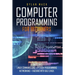 Computer Programming for Beginners: 4 Books in 1. LINUX COMMAND-LINE + PYTHON Programming + NETWORKING + HACKING with KALI LINUX. Cybersecurity, Wirel