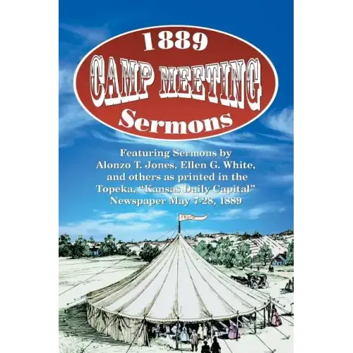 1889 Camp Meeting Sermons