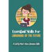 Essential Skills For Librarians Of The Future: A List Of Must-Have Librarian Skills: Your Personal Ticket To A New Or Enhanced Career