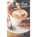 Fill My Cup: A Collection of Inspirational Poems