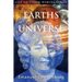 Earths in the Universe: Their Spirits and Inhabitants