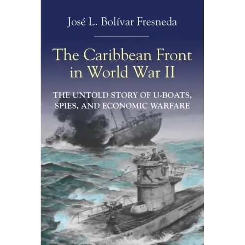 The Caribbean Front in World war II