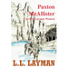 Paxton McAllister: An L.L. Layman Western