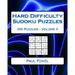 Hard Difficulty Sudoku Puzzles Volume 4: 200 Hard Sudoku Puzzles For Advanced Players