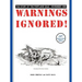 Warnings Ignored!