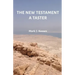 The New Testament A Taster