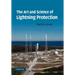 The Art and Science of Lightning Protection