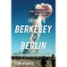 From Berkeley to Berlin: How the Rad Lab Helped Avert Nuclear War
