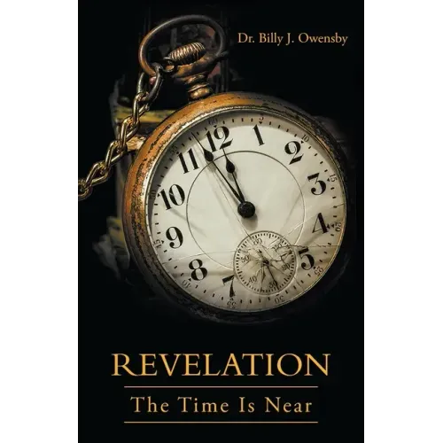 Revelation: The Time Is Near