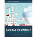 The Global Economy as You've Never Seen It: 99 Ingenious Infographics That Put It All Together