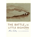 The Battle of the Little Bighorn