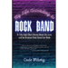 My Life According to Rock Band: Or Fifty-Eight Short Stories About Life, Love, and the Greatest Video Game Ever Made