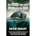 The House That Went Down with the Ship