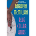 Blue Collar Blues