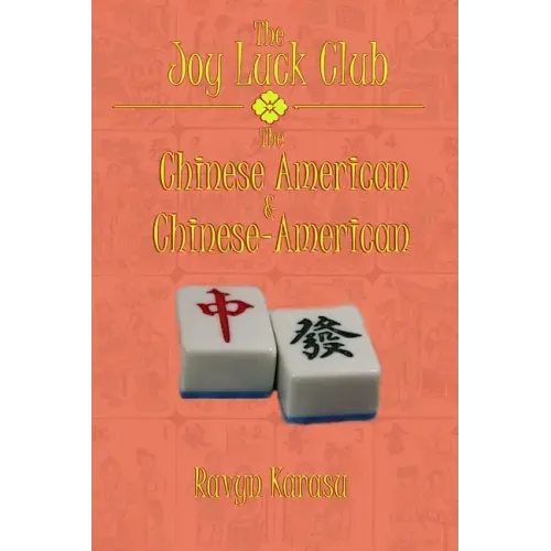 The Joy Luck Club: The Chinese American & Chinese-American