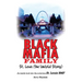 Black Mafia Family St. Louis (The Untold Story)