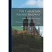 The Canadian Pacific Railway [microform]: Manitoba, the Canadian North-west, Testimony [of] Actual [sett]lers