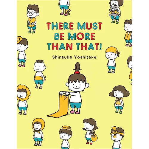 There Must Be More Than That!