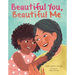 Beautiful You, Beautiful Me