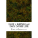 Part 1: Within An Inch Of His Life: (Emile Gaboriau Classics Collection)