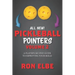 Pickleball Pointers Volume 2: A Player's Second Guide to Improving Your Skills