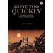 Gone too Quickly: The Rise and Fall of the Anthropocene