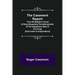 The Casement Report; from His Majesty's Consul at Boma Respecting the Administration of the Independent State of the Congo [and Further Correspondence
