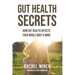 Gut Health Secrets: How Gut Health Affects Your Whole Body & Mind